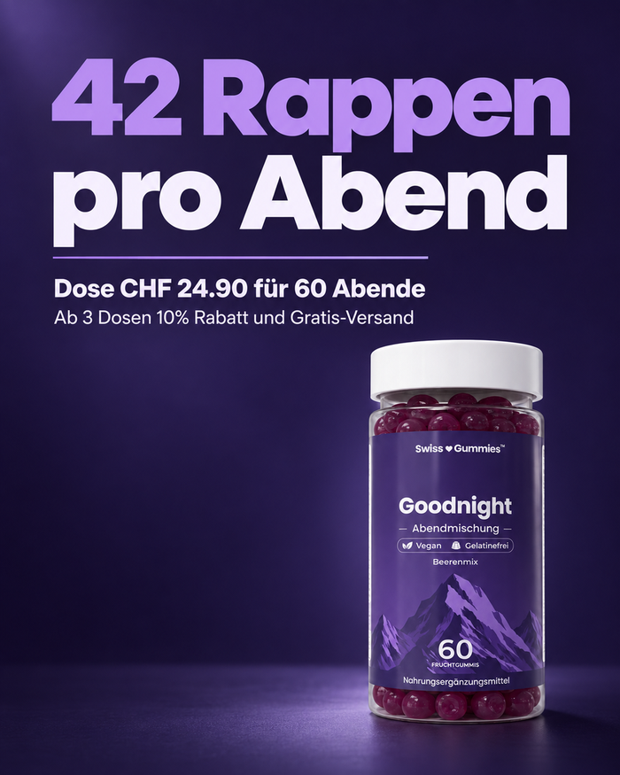 Swiss Gummies Goodnight: 42 Rappen pro Abend Dose CHF 24.90 für 60 Abende