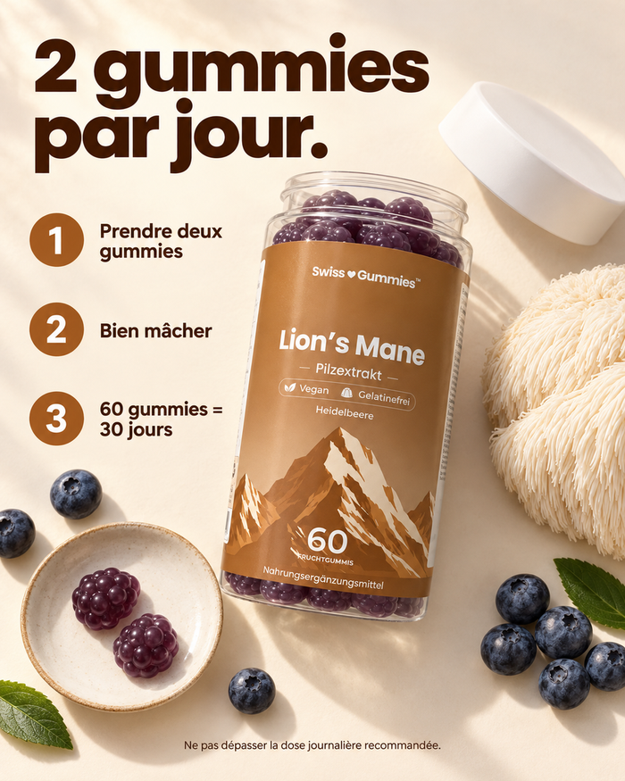 Swiss Gummies Lion's Mane: 2 gummies par jour.